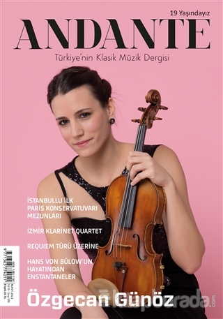Andante Müzik Dergisi Yıl: 19 Sayı: 185 Mart 2022