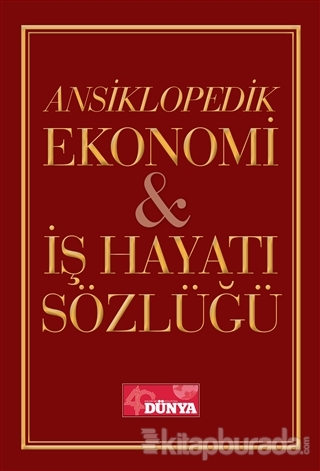 Ansiklopedik Ekonomi ve İş Hayatı Sözlüğü Faruk Türkoğlu