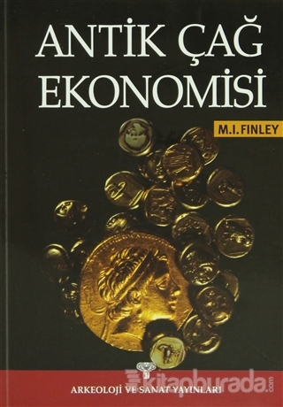Antik Çağ Ekonomisi Moses I. Finley