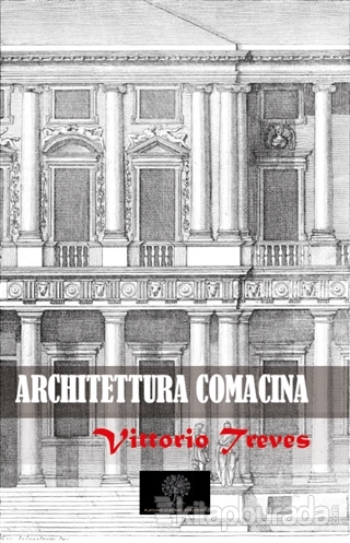 Architettura Comacina Vittorio Treves