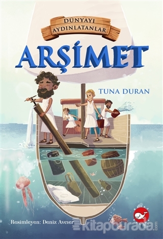 Arşimet - Dünyayı Aydınlatanlar Tuna Duran