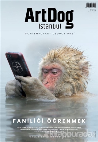 ArtDog İstanbul Dergisi Sayı: 10 Nisan 2022 Kolektif