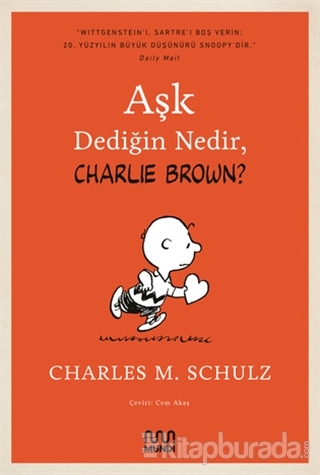 Aşk Dediğin Nedir, Charlie Brown? Charles M. Schulz