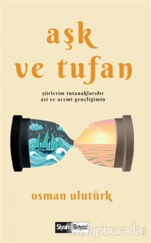 Aşk ve Tufan Osman Ulutürk