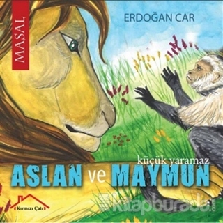 Aslan ve Maymun Erdoğan Car