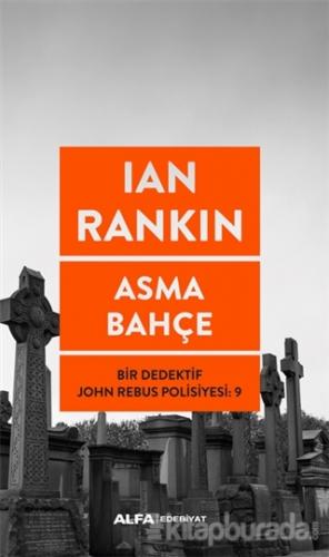 Asma Bahçe Ian Rankin