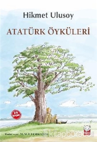 Atatürk Öyküleri %30 indirimli Hikmet Ulusoy