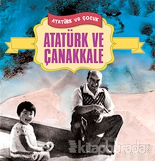 Atatürk ve Çanakkale