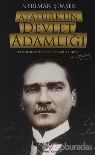 Atatürk'ün Devlet Adamlığı Neriman Şimşek