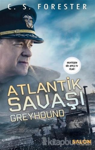 Atlantik Savaşı: Greyhound C. S. Forester