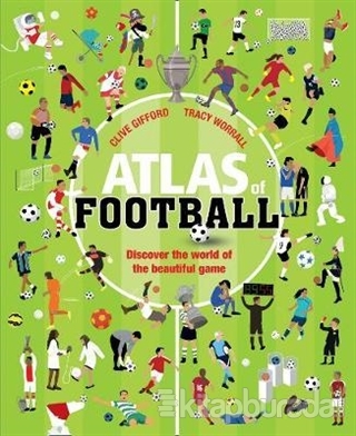 Atlas of Football Clive Gifford