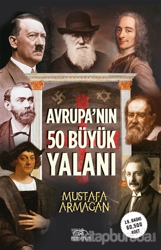 Avrupa'nın 50 Büyük Yalanı Mustafa Armağan