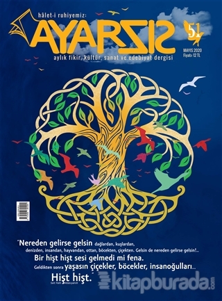 Ayarsız Aylık Fikir Kültür Sanat ve Edebiyat Dergisi Sayı: 51 Mayıs 20