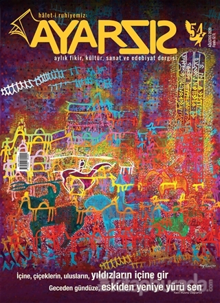 Ayarsız Aylık Fikir Kültür Sanat ve Edebiyat Dergisi Sayı: 54 Ağustos 2020