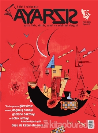 Ayarsız Aylık Fikir Kültür Sanat ve Edebiyat Dergisi Sayı: 55 Eylül 2020