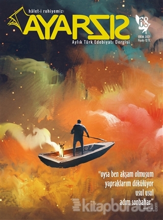 Ayarsız Aylık Türk Edebiyatı Dergisi Sayı: 68 Ekim 2021 Kolektif