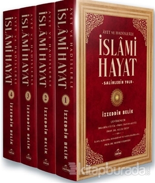 Ayet ve Hadislerle İslami Hayat (4 Cilt Takım) (Ciltli)