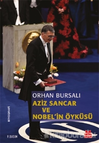 Aziz Sancar ve Nobel'in Öyküsü %30 indirimli Orhan Bursalı