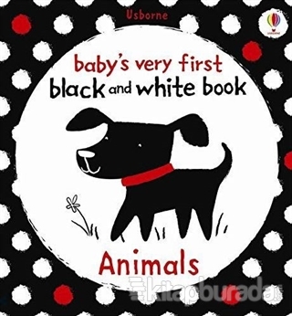 Babies Very First Black and White: Animals (Ciltli) Kolektif