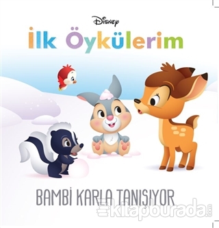 Bambi Karla Tanışıyor - Disney İlk Öykülerim Kolektif