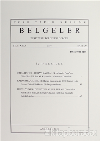 Belgeler - Türk Tarih Belgeleri Dergisi Sayı :39 Cilt: 35 Kolektif