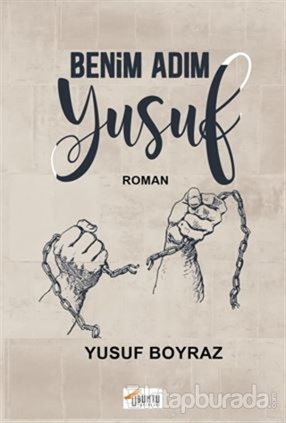 Benim Adım Yusuf Yusuf Boyraz