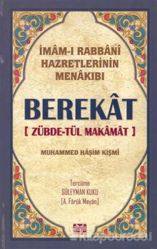 Berekat - İmam-ı Rabbani Hazretlerinin Menakıbı (Ciltli) Muhammed Haşi