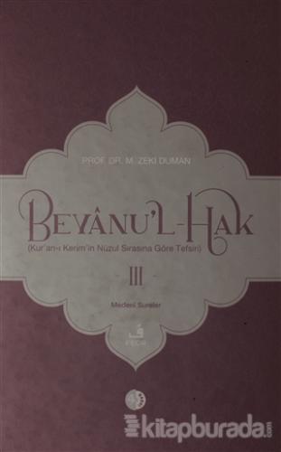 Beyanu'l-Hak 3.Cilt (Ciltli) M. Zeki Duman