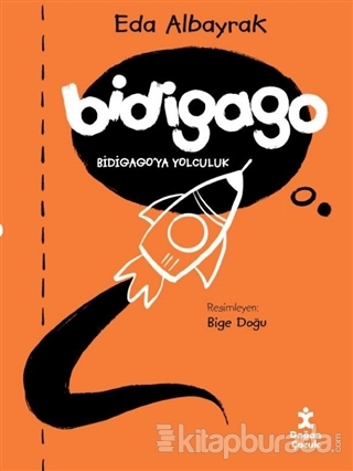 Bidigago - Bidigago'ya Yolculuk Eda Albayrak