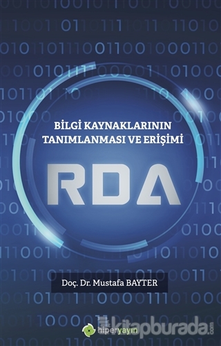 Bilgi Kaynaklarının Tanımlanması ve Erişimi RDA Mustafa Bayter