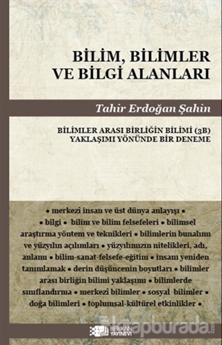 Bilim, Bilimler ve Bilgi Alanları Tahir Erdoğan Şahin