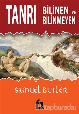 Bilinen ve Bilinmeyen Tanrı Samuel Butler