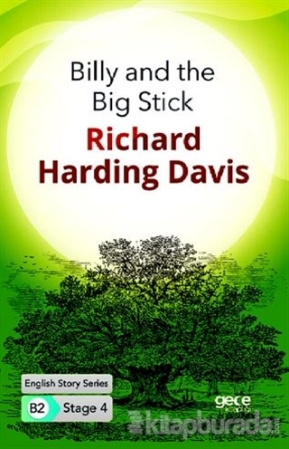 Billy and the Big Stick - İngilizce Hikayeler B2 Stage 4 Richard Hardi