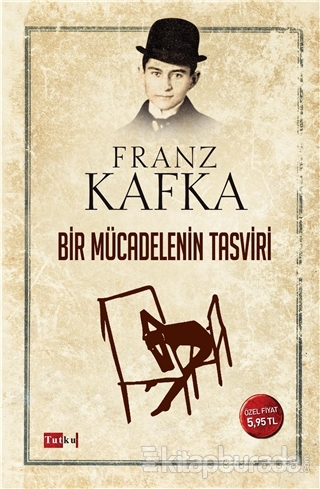 Bir Mücadelenin Tasviri Franz Kafka