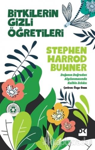 Bitkilerin Gizli Öğretileri Stephen Harrod Buhner
