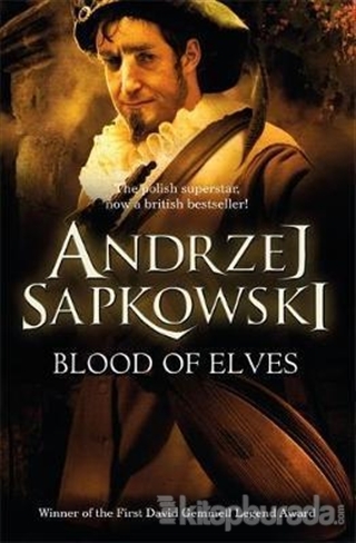 Blood of Elves: Book 1 Andrzej Sapkowski