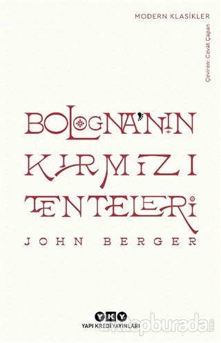 Bologna'nın Kırmızı Tenteleri John Berger