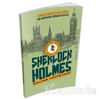 Boscombe Vadisinin Esrarı - Sherlock Holmes Sir Arthur Conan Doyle