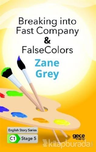 Breaking into Fast Company - False Colors - İngilizce Hikayeler C1 Sta