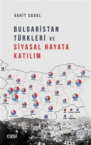 Bulgaristan Türkleri ve Siyasal Hayata Katılım