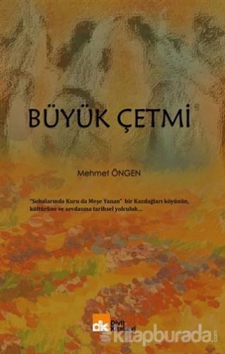 Büyük Çetmi Mehmet Öngen