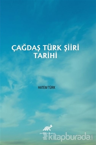 Çağdaş Türk Şiiri Tarihi Hatem Türk