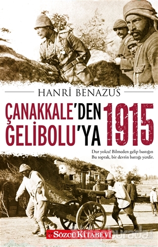 Çanakkale'den Gelibolu'ya 1915