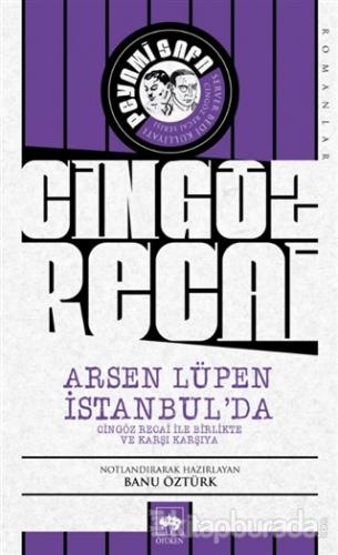 Cingöz Recai - Arsen Lüpen İstanbul'da Peyami Safa