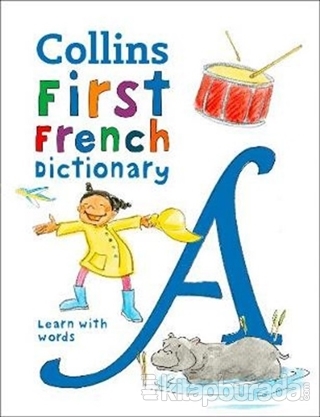 Collins First French Dictionary - Learn With Words