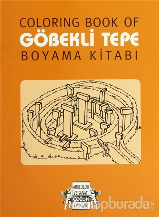 Coloring Book Of Göbekli Tepe Boyama Kitabı Kolektif
