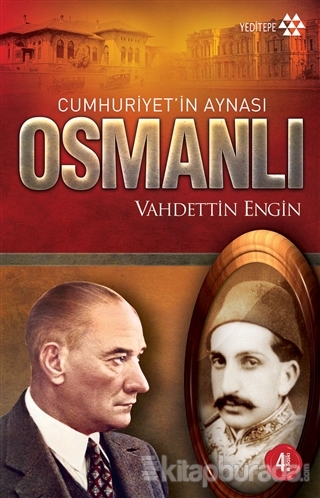 Cumhuriyetin Aynası Osmanlı Vahdettin Engin