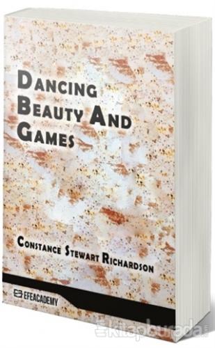 Dancing Beauty And Games Constance Stewart Richardson
