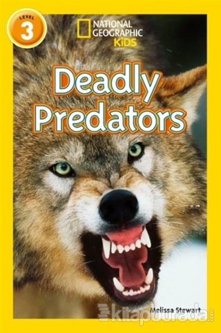 Deadly Predators (Readers 3) Melissa Stewart