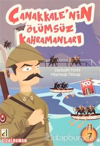 Denizaltı Müstecip Onbaşı - Çanakkale'nin Ölümsüz Kahramanları 7 Sara 